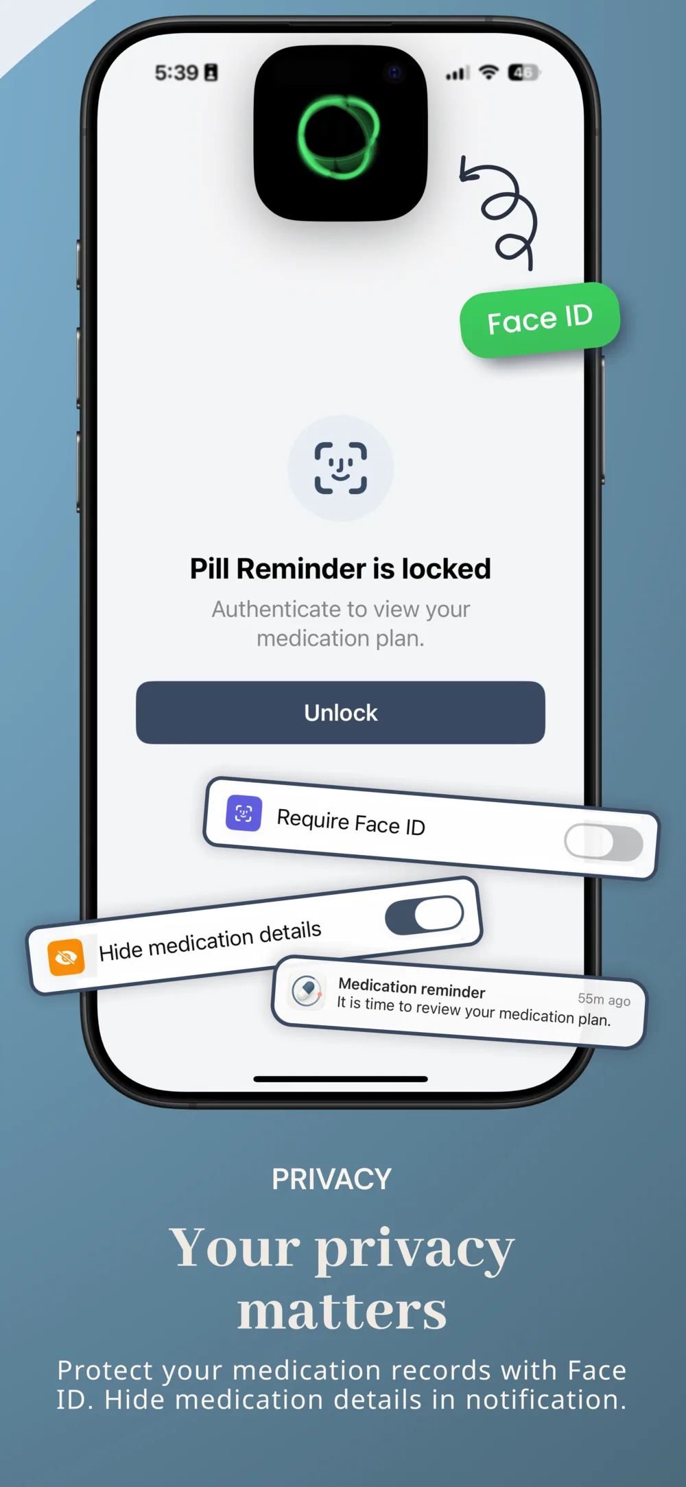 Your privacy matters — the Face ID lock screen, with settings to require Face ID and hide medication details in notifications